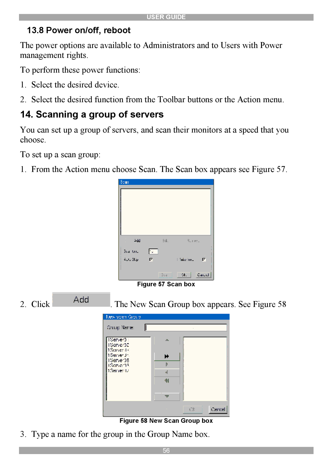 Minicom Advanced Systems DX System manual Scanning a group of servers, Power on/off, reboot 