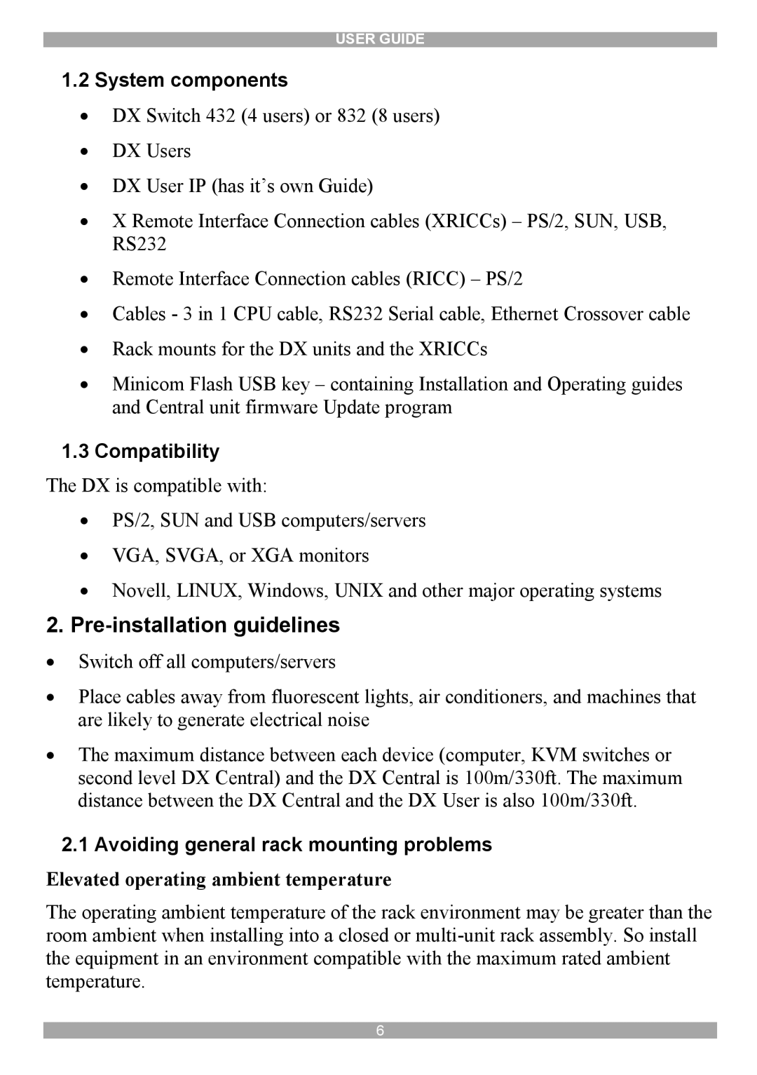 Minicom Advanced Systems DX System manual Pre-installation guidelines, System components, Compatibility 