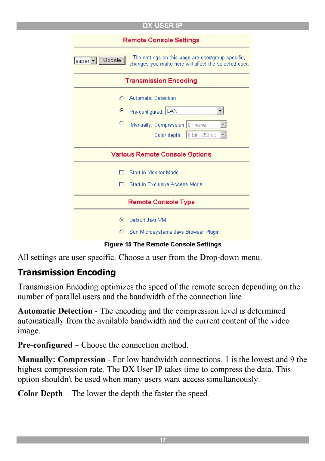 Minicom Advanced Systems DX User IP manual Transmission Encoding, Remote Console Settings 