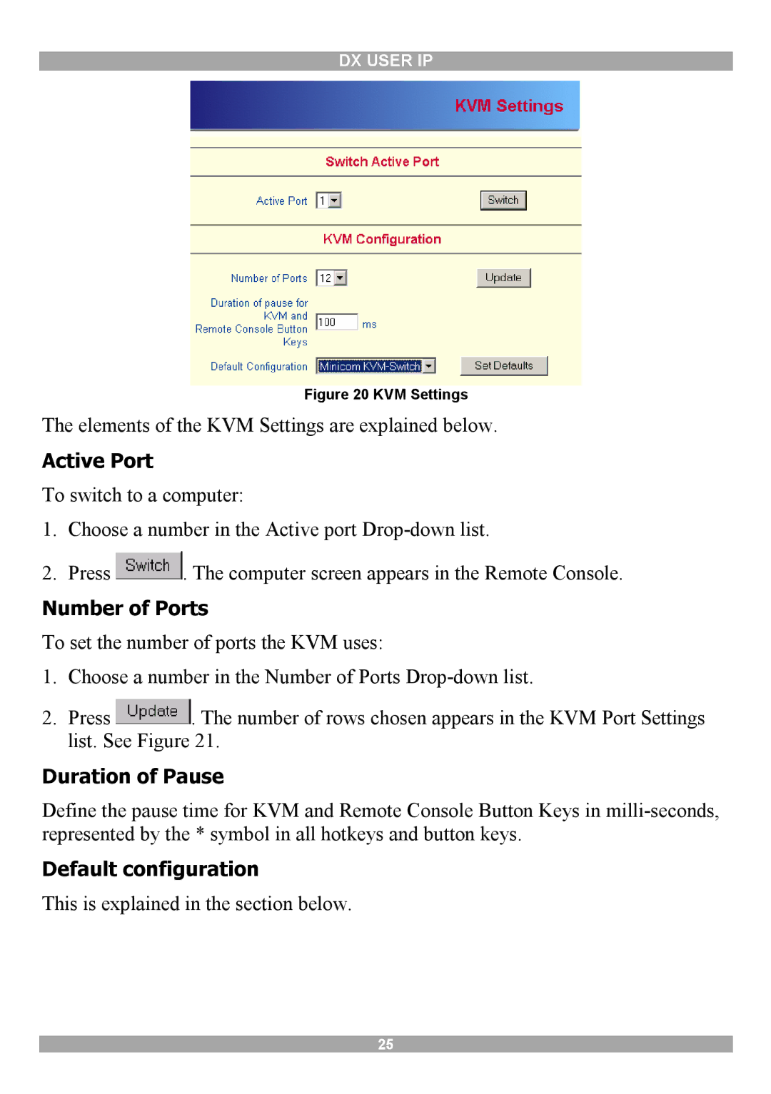 Minicom Advanced Systems DX User IP manual Active Port, Number of Ports, Duration of Pause, Default configuration 