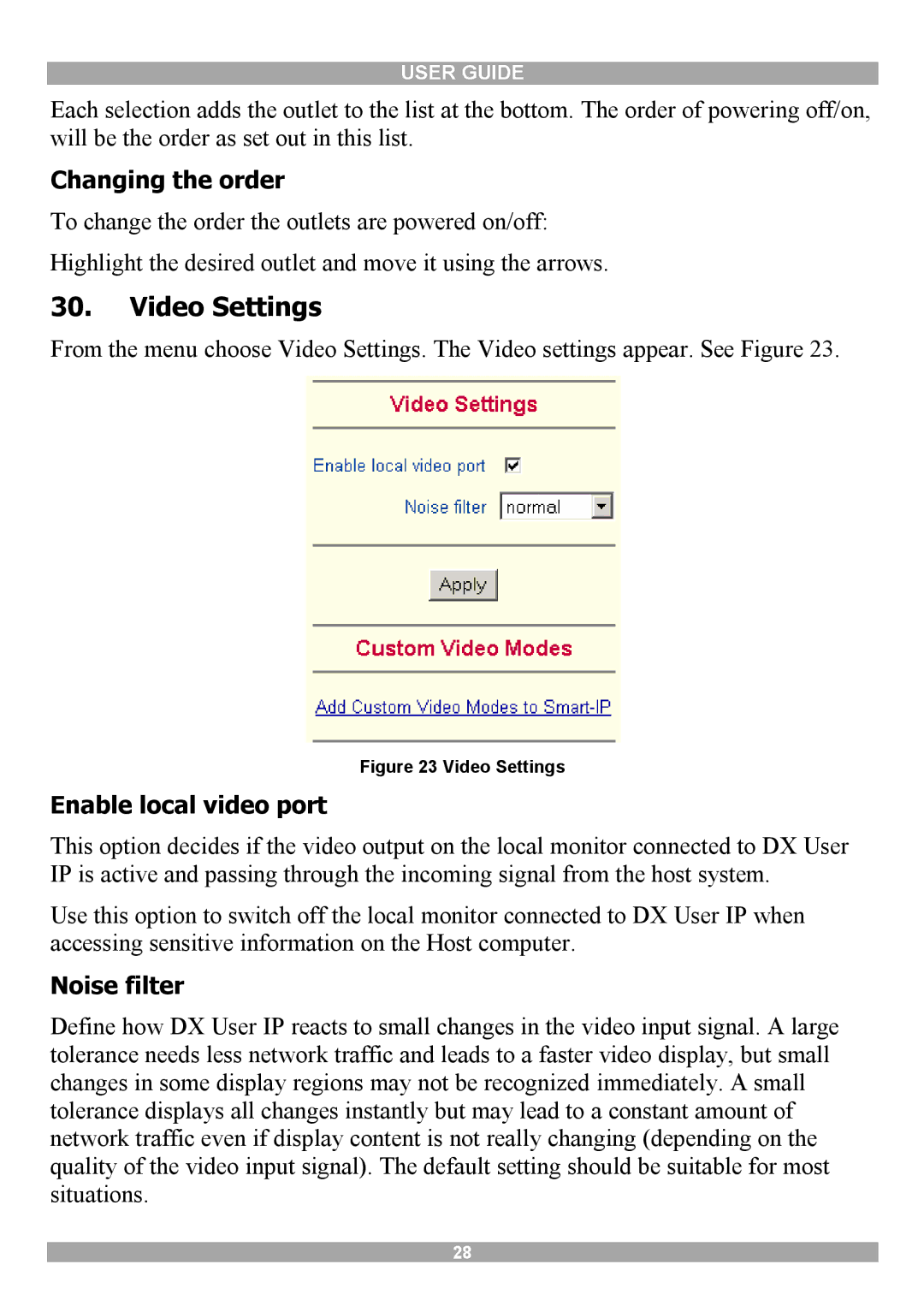 Minicom Advanced Systems DX User IP manual Video Settings, Changing the order, Enable local video port, Noise filter 