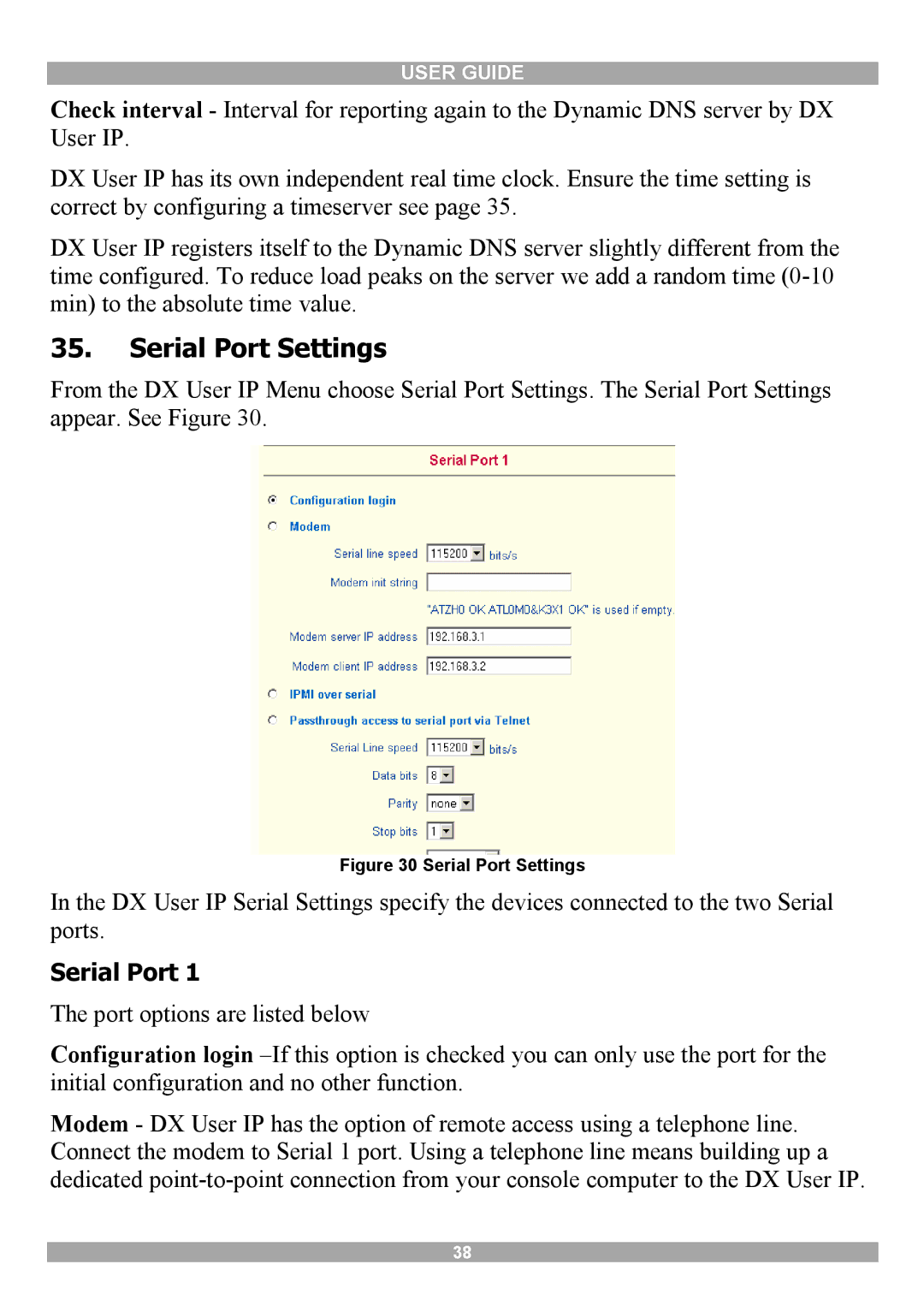 Minicom Advanced Systems DX User IP manual Serial Port Settings 