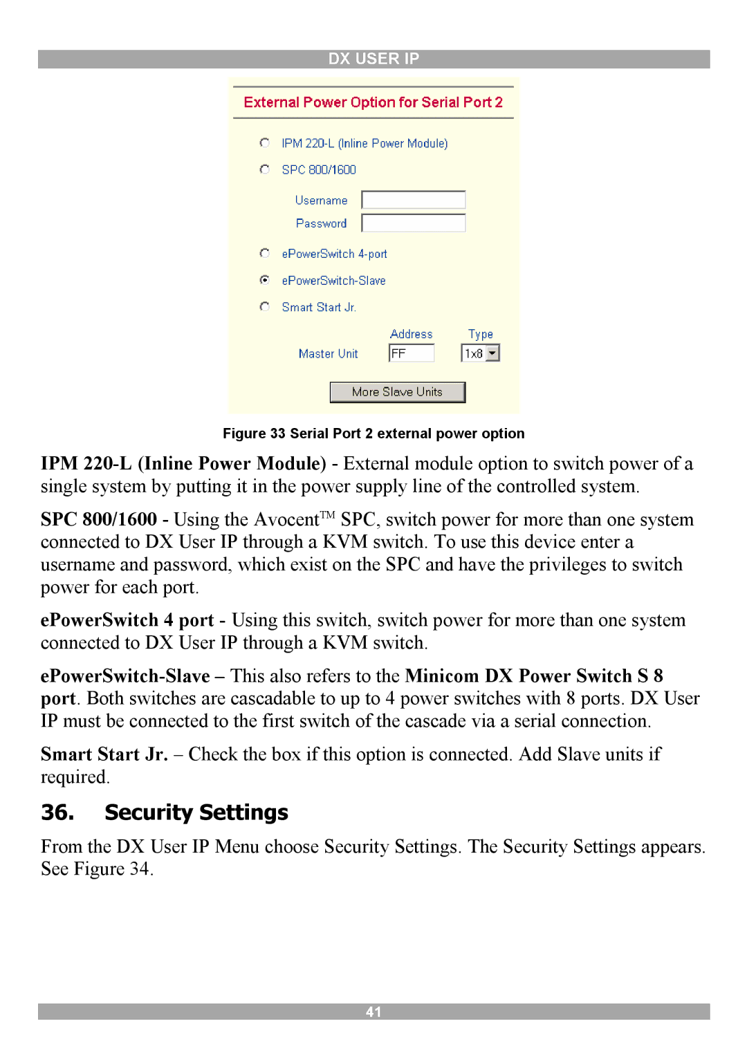 Minicom Advanced Systems DX User IP manual Security Settings, Serial Port 2 external power option 