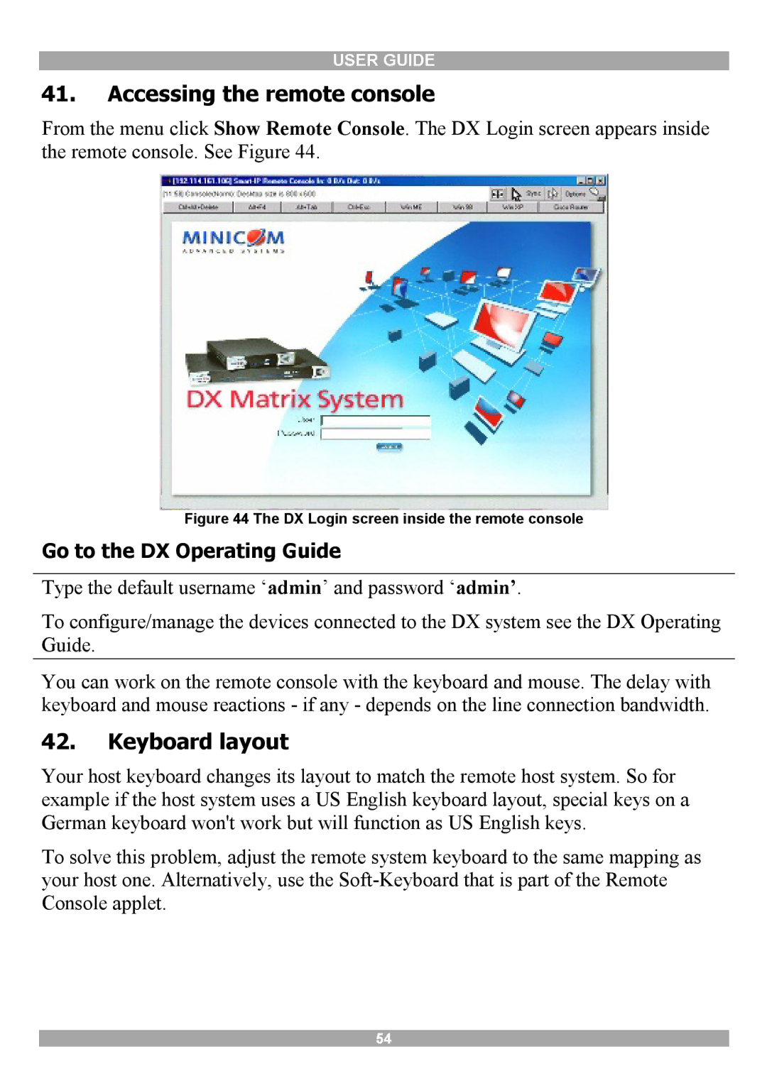 Minicom Advanced Systems DX User IP manual Accessing the remote console, Keyboard layout, Go to the DX Operating Guide 