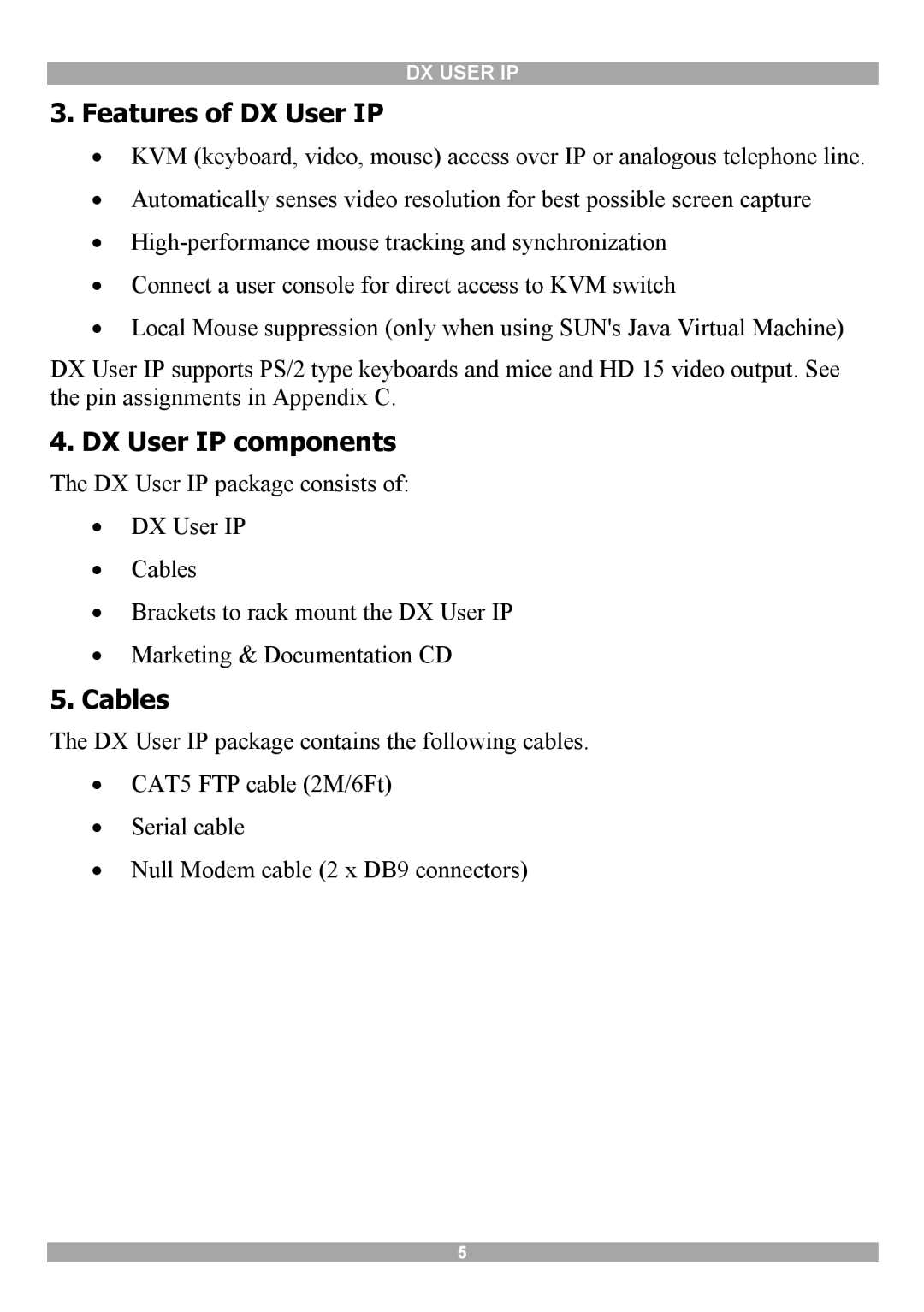 Minicom Advanced Systems manual Features of DX User IP, DX User IP components, Cables 