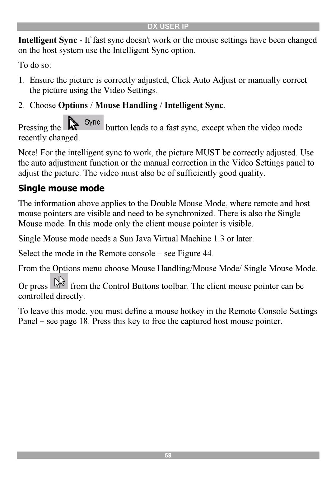 Minicom Advanced Systems DX User IP manual Choose Options / Mouse Handling / Intelligent Sync, Single mouse mode 