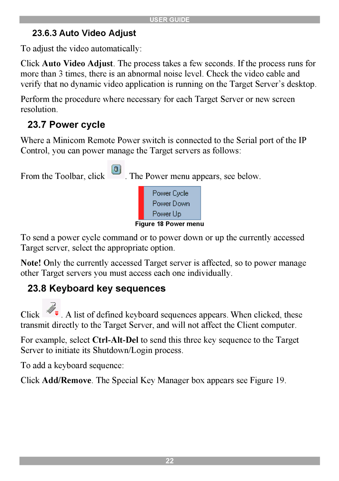 Minicom Advanced Systems IP Control manual Power cycle, Keyboard key sequences, Auto Video Adjust 