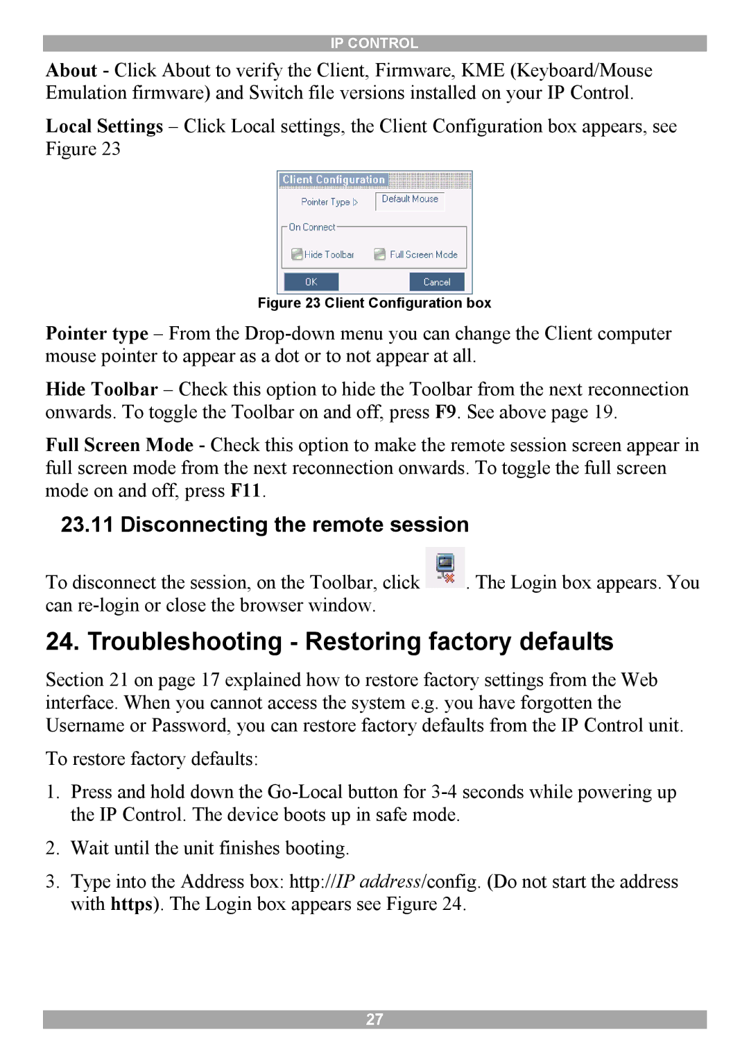 Minicom Advanced Systems IP Control manual Troubleshooting Restoring factory defaults, Disconnecting the remote session 