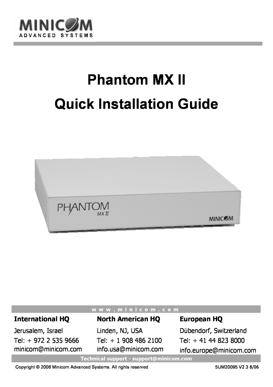 Minicom Advanced Systems MX II manual Phantom MX Quick Installation Guide, International HQ, North American HQ 
