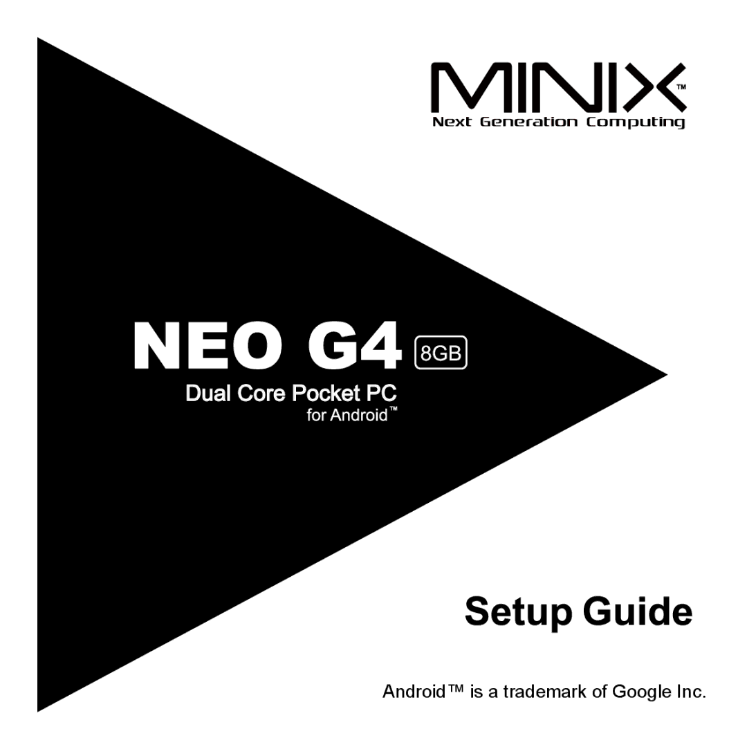 Minicom Advanced Systems NEO-G4-108A manual Android is a trademark of Google Inc 