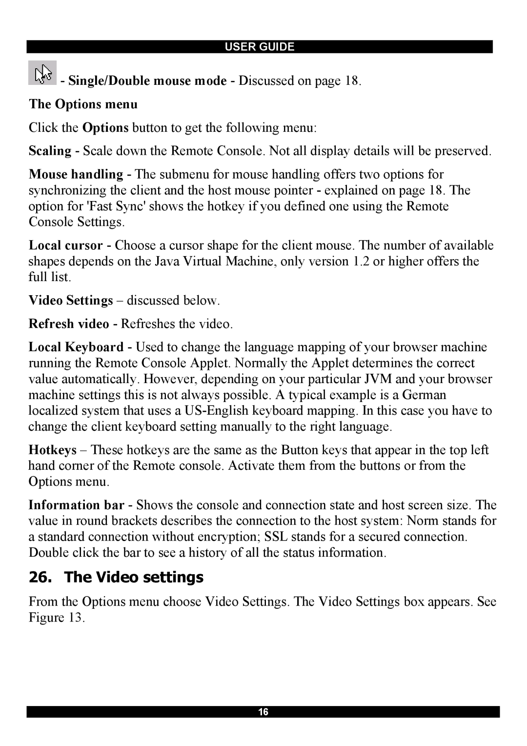 Minicom Advanced Systems RJ-45 manual Video settings, Options menu 