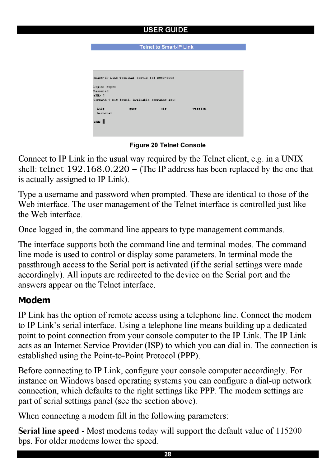 Minicom Advanced Systems RJ-45 manual Modem, Telnet Console 