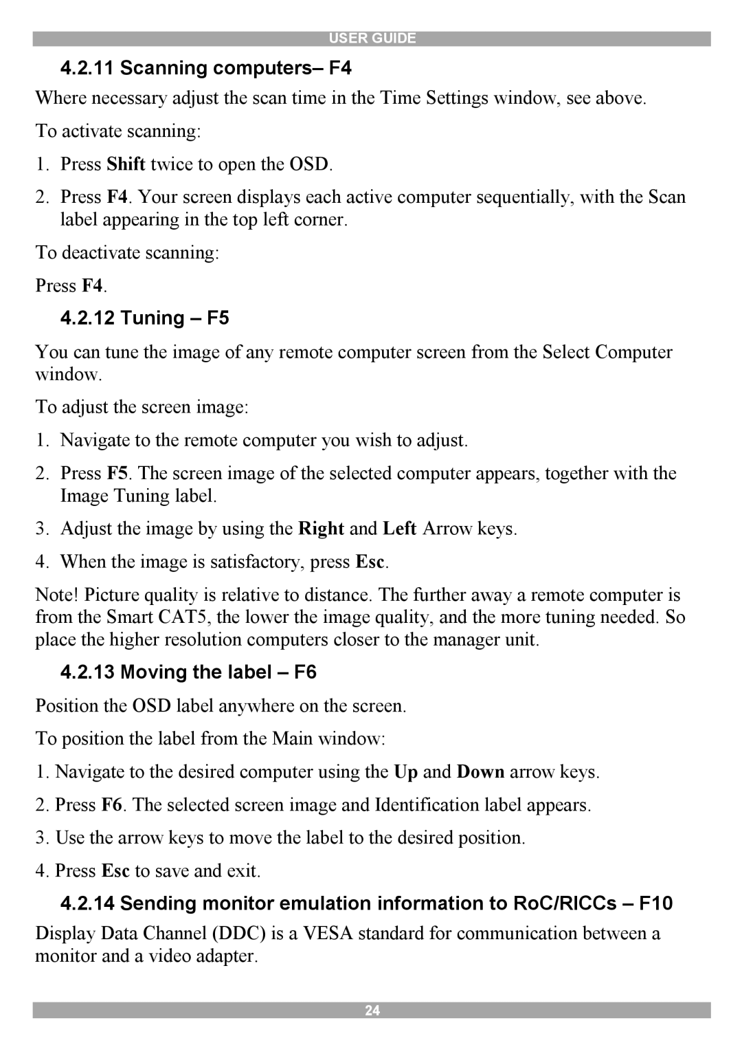 Minicom Advanced Systems Smart CAT5 manual Scanning computers- F4, Tuning F5, Moving the label F6 