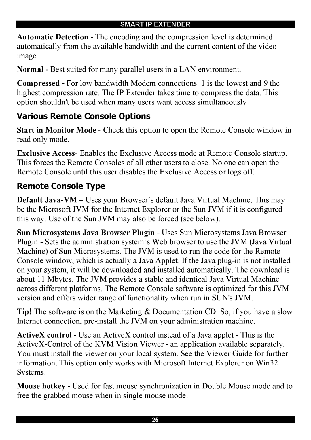 Minicom Advanced Systems Smart IP Extender manual Various Remote Console Options, Remote Console Type 