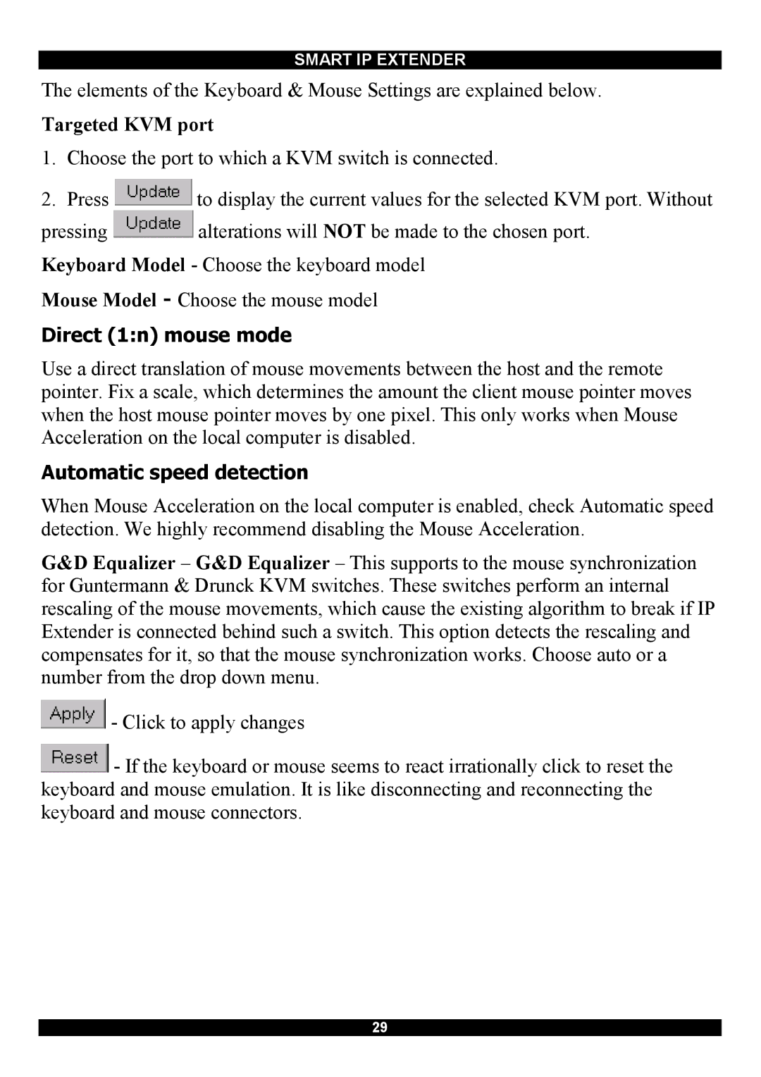 Minicom Advanced Systems Smart IP Extender manual Direct 1n mouse mode, Automatic speed detection 