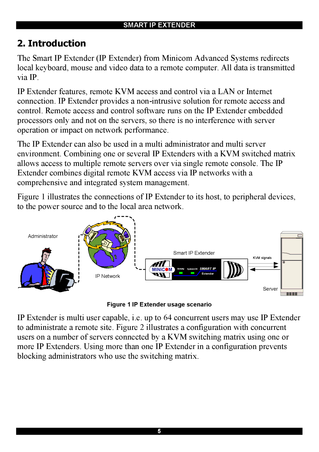 Minicom Advanced Systems Smart IP Extender manual Introduction, IP Extender usage scenario 