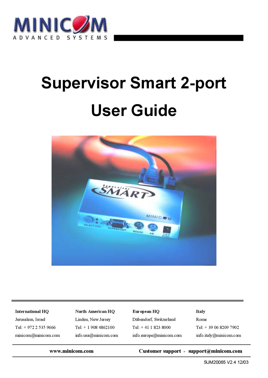 Minicom Advanced Systems Switches manual Supervisor Smart 2-port User Guide 