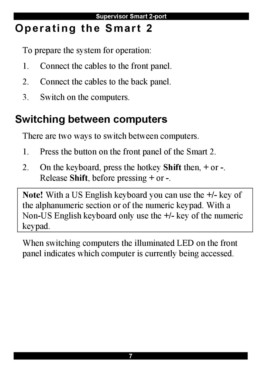 Minicom Advanced Systems Switches manual Operating the Smart, Switching between computers 