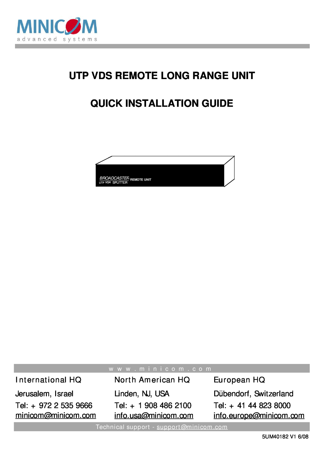Minicom Advanced Systems UTP VDS manual Utp Vds Remote Long Range Unit, Quick Installation Guide, International HQ, Tel + 