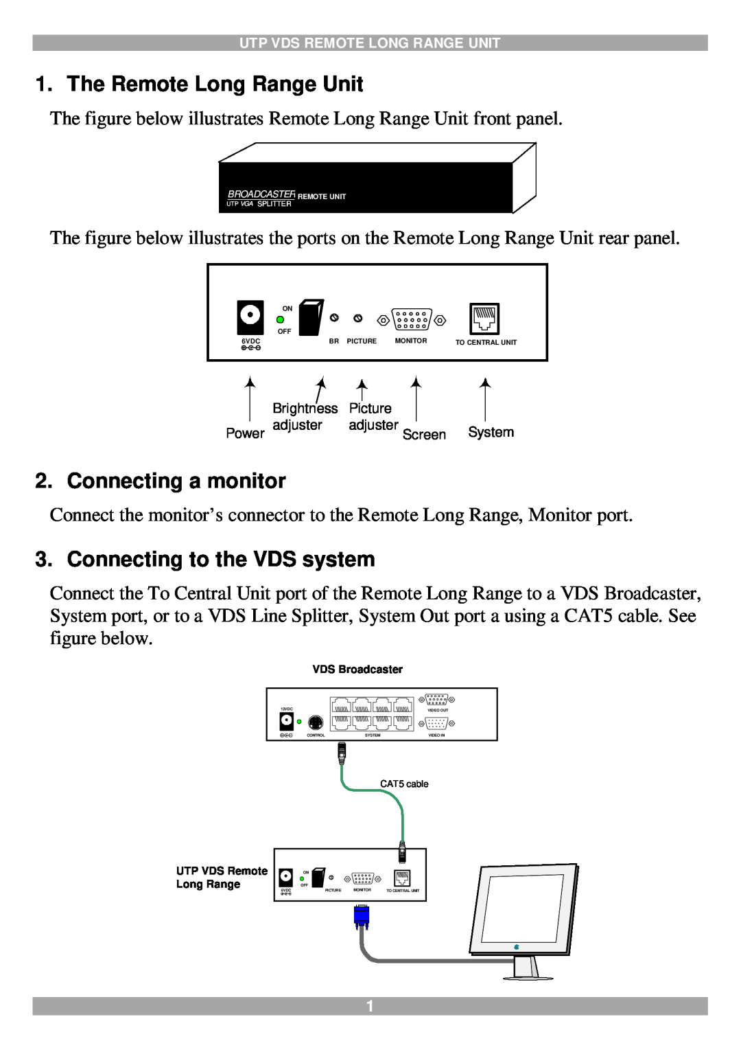 Minicom Advanced Systems UTP VDS manual The Remote Long Range Unit, Connecting a monitor, Connecting to the VDS system 