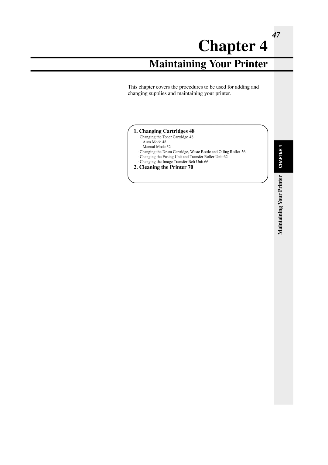 Minolta 0990-7701-02 user manual Changing Cartridges, Cleaning the Printer Maintaining Your Printer Chapter 