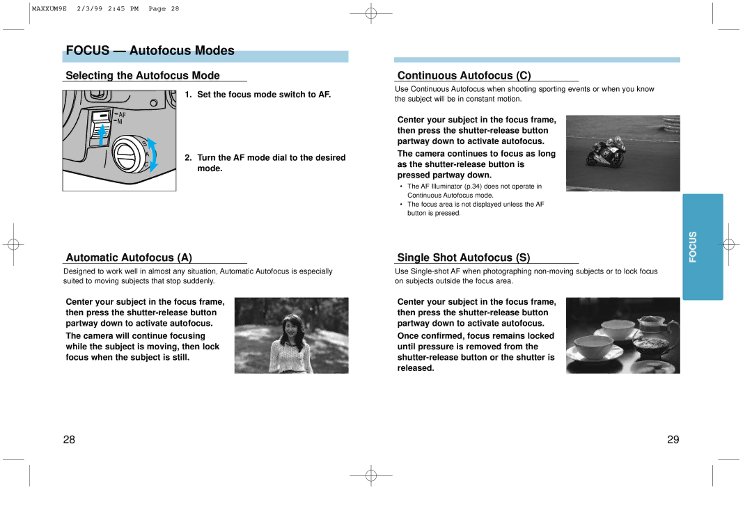 Minolta 2098-301 Focus Autofocus Modes, Selecting the Autofocus Mode, Automatic Autofocus a, Continuous Autofocus C 