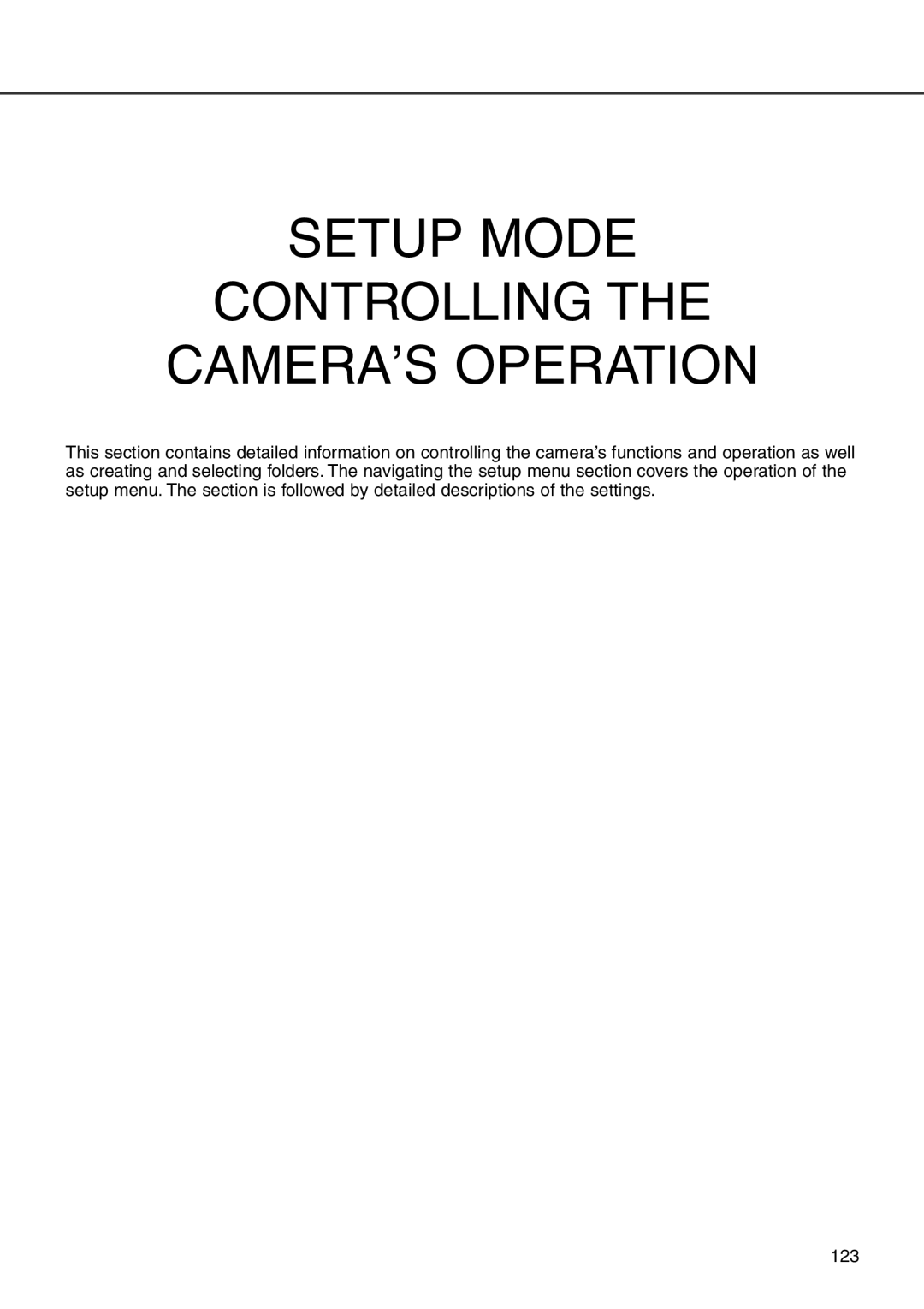 Minolta 7i instruction manual Setup Mode Controlling CAMERA’S Operation 