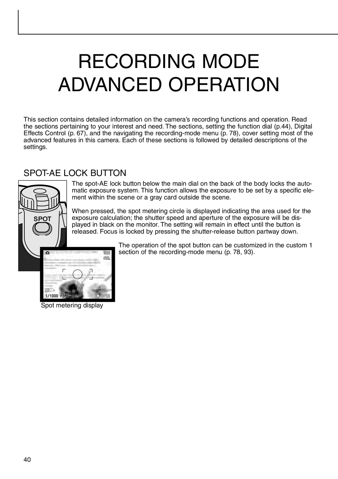 Minolta 7i instruction manual Recording Mode Advanced Operation, SPOT-AE Lock Button 