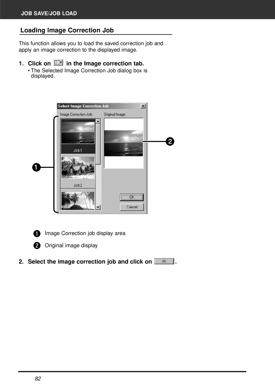 Minolta AF-2820U manual Loading Image Correction Job, Select the image correction job and click on 