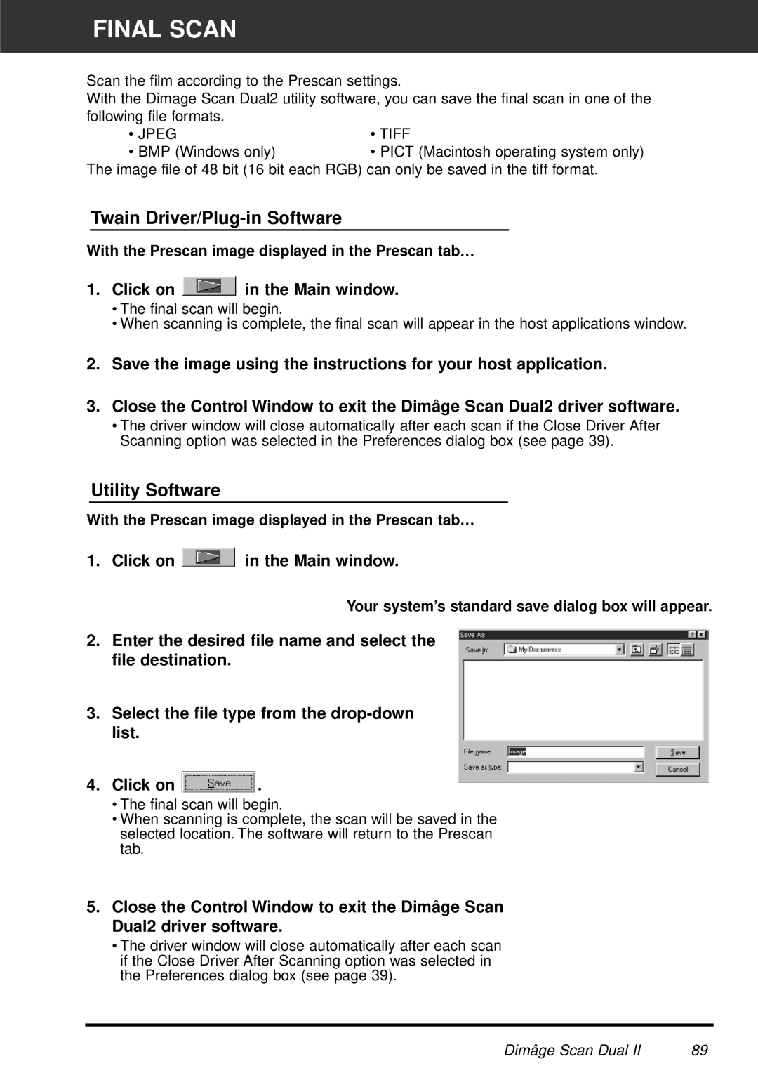 Minolta AF-2820U manual Final Scan, Twain Driver/Plug-in Software, Utility Software, Click on in the Main window 