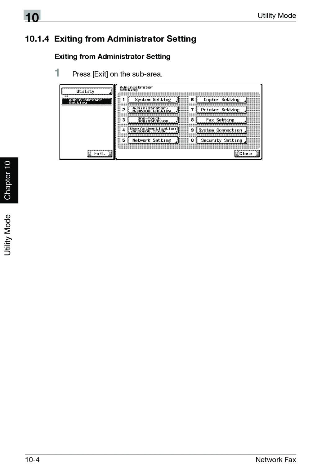 Minolta C352, C300 manual Exiting from Administrator Setting 