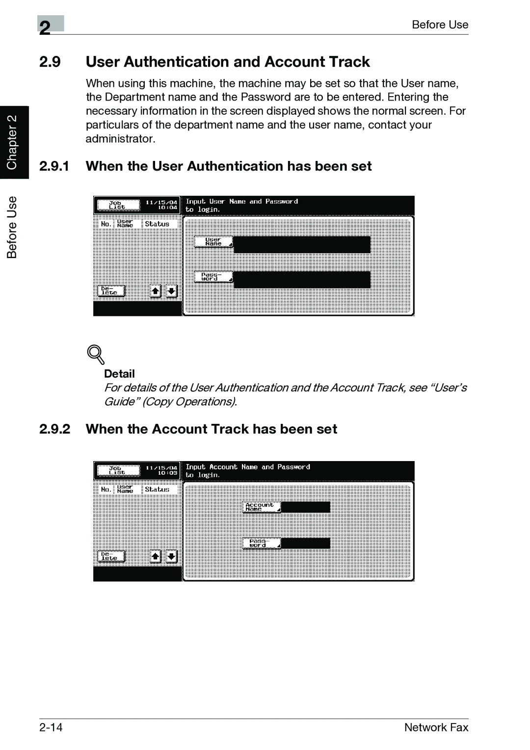 Minolta C352, C300 manual User Authentication and Account Track, When the User Authentication has been set 