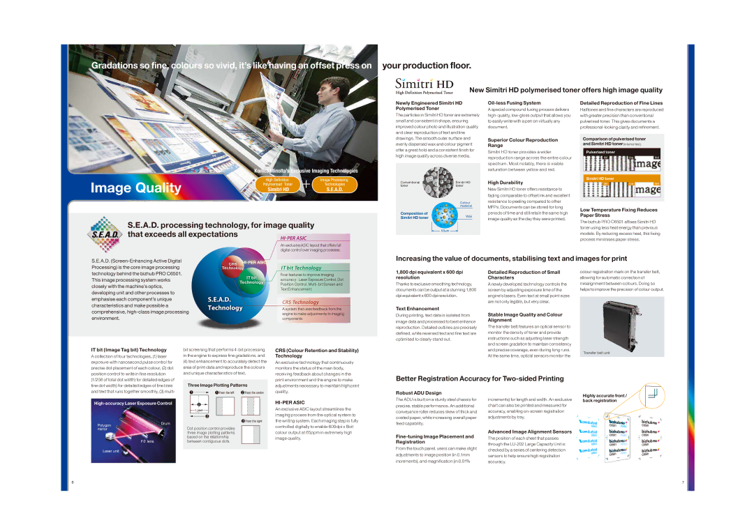 Minolta C6501 specifications Image Quality, New Simitri HD polymerised toner offers high image quality 