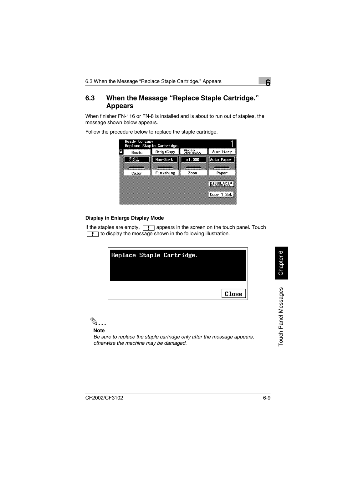 Minolta CF2002 manual When the Message Replace Staple Cartridge. Appears, Display in Enlarge Display Mode 