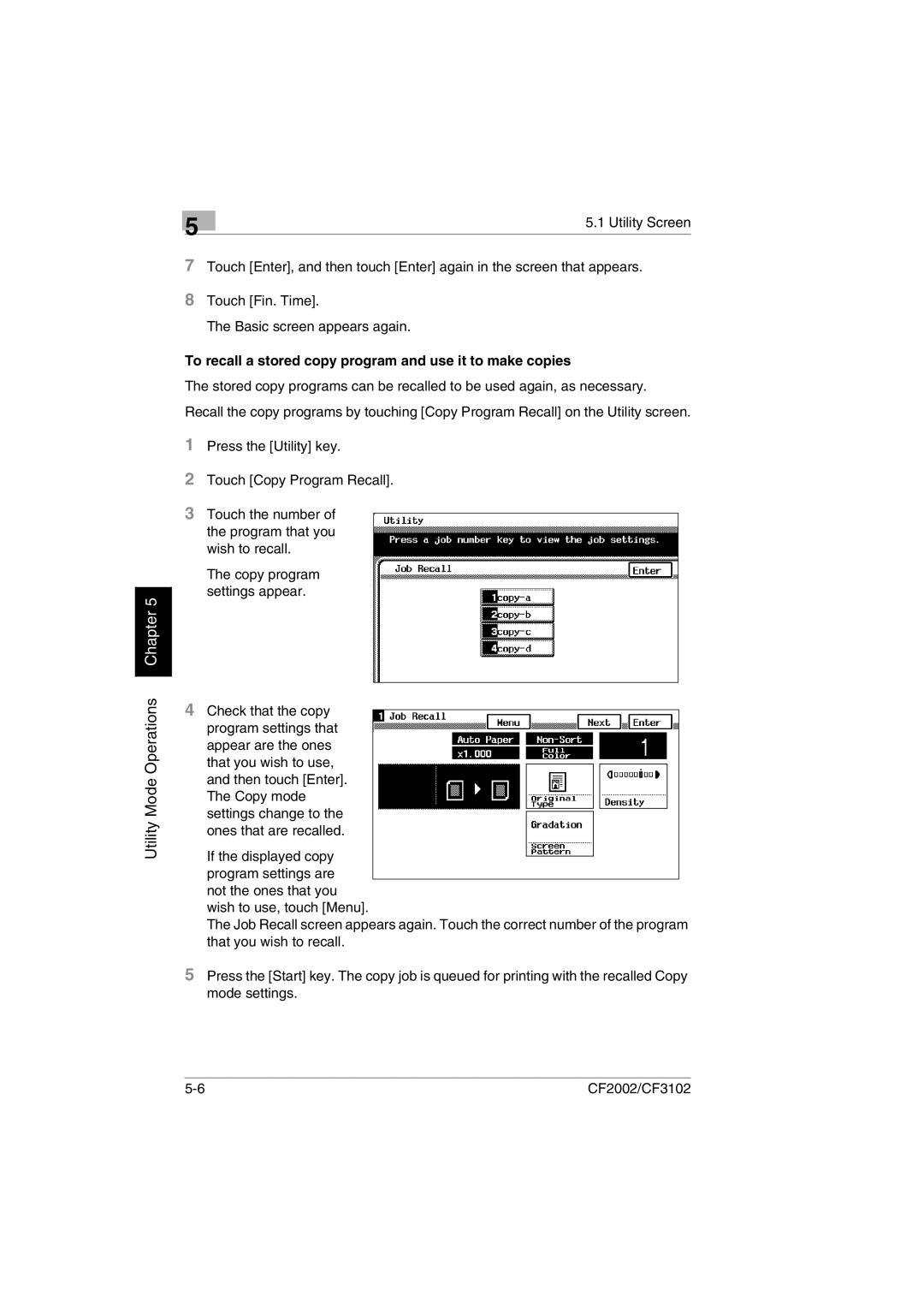 Minolta CF2002 manual Utility Mode Operations, To recall a stored copy program and use it to make copies 