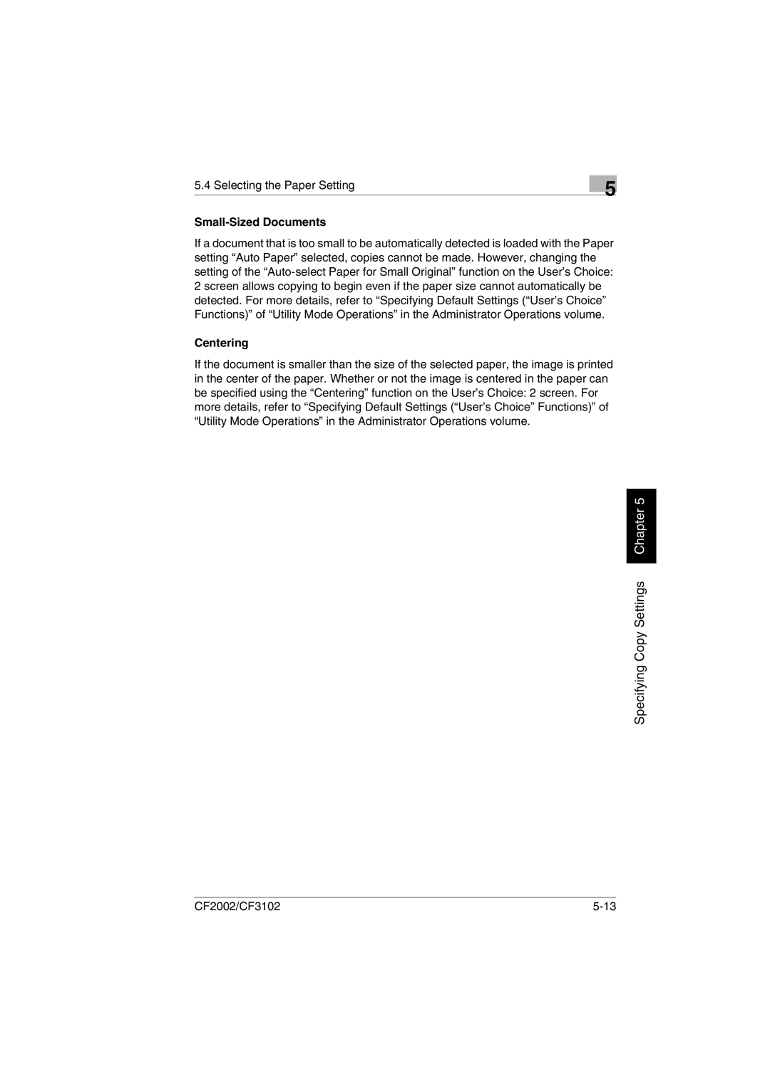 Minolta CF2002 user manual Selecting the Paper Setting, Small-Sized Documents, Centering 