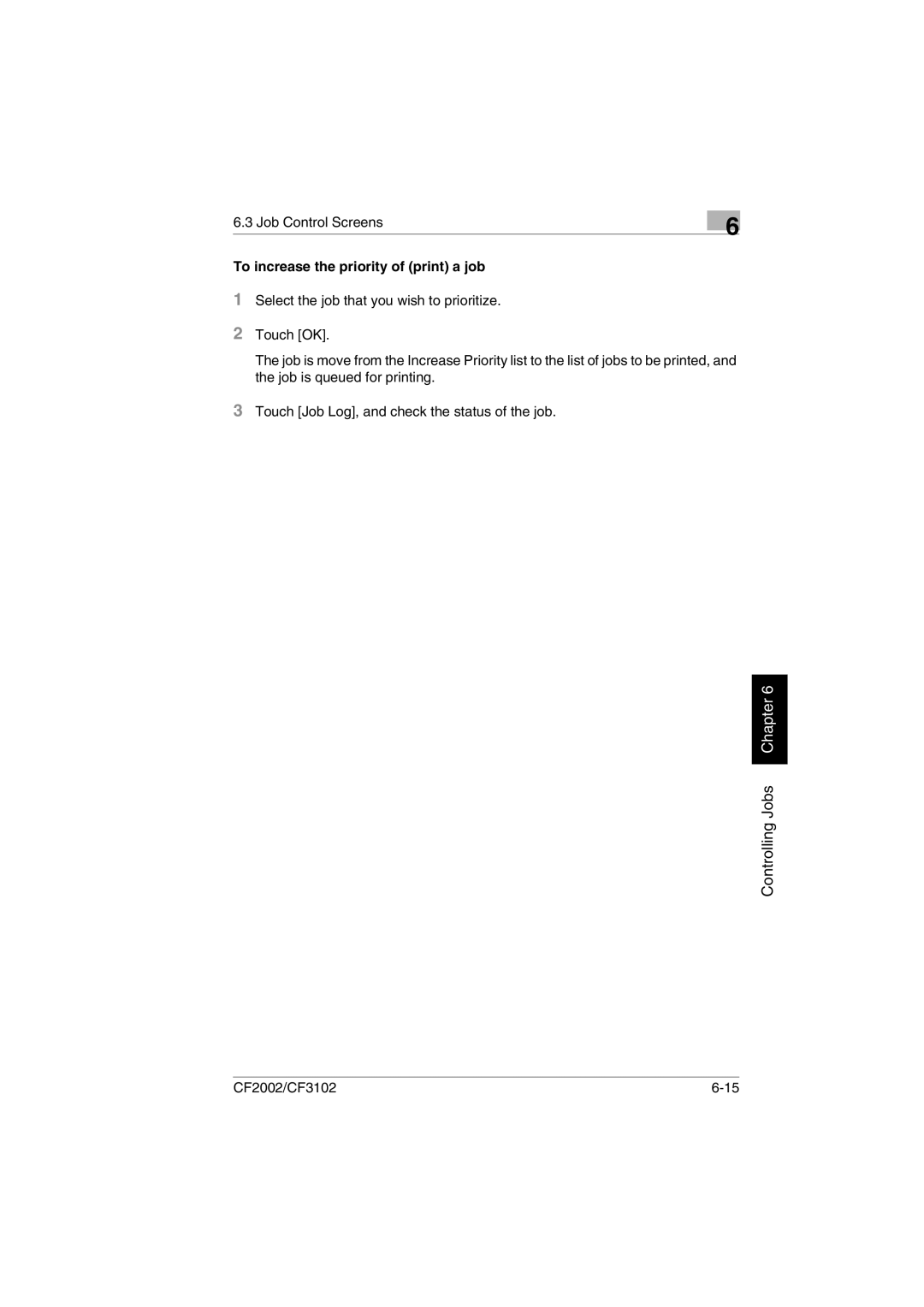 Minolta CF2002 user manual To increase the priority of print a job 