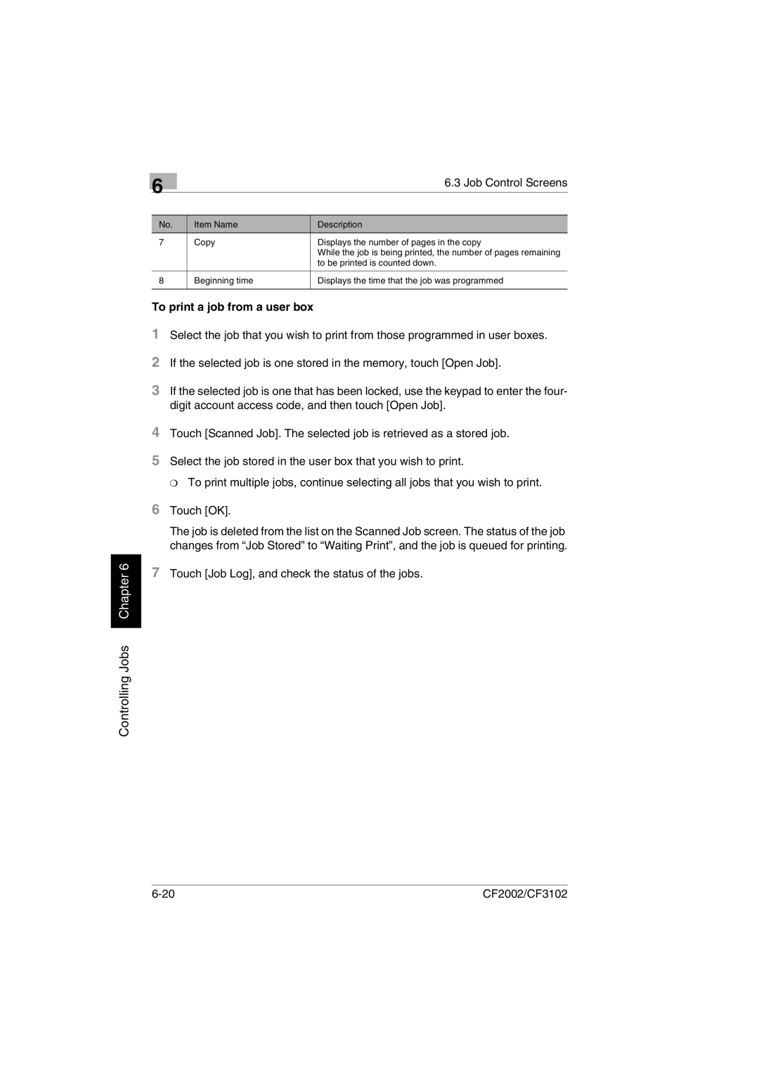 Minolta CF2002 user manual To print a job from a user box, Touch Job Log, and check the status of the jobs 