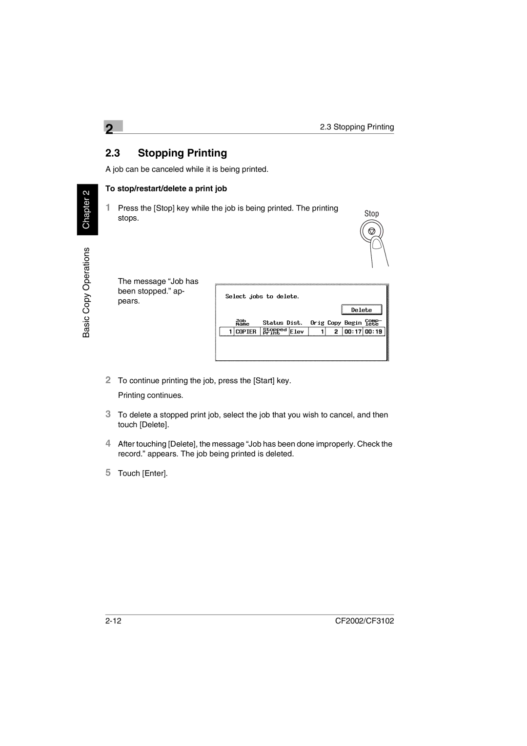 Minolta CF2002 Stopping Printing, Job can be canceled while it is being printed, To stop/restart/delete a print job 