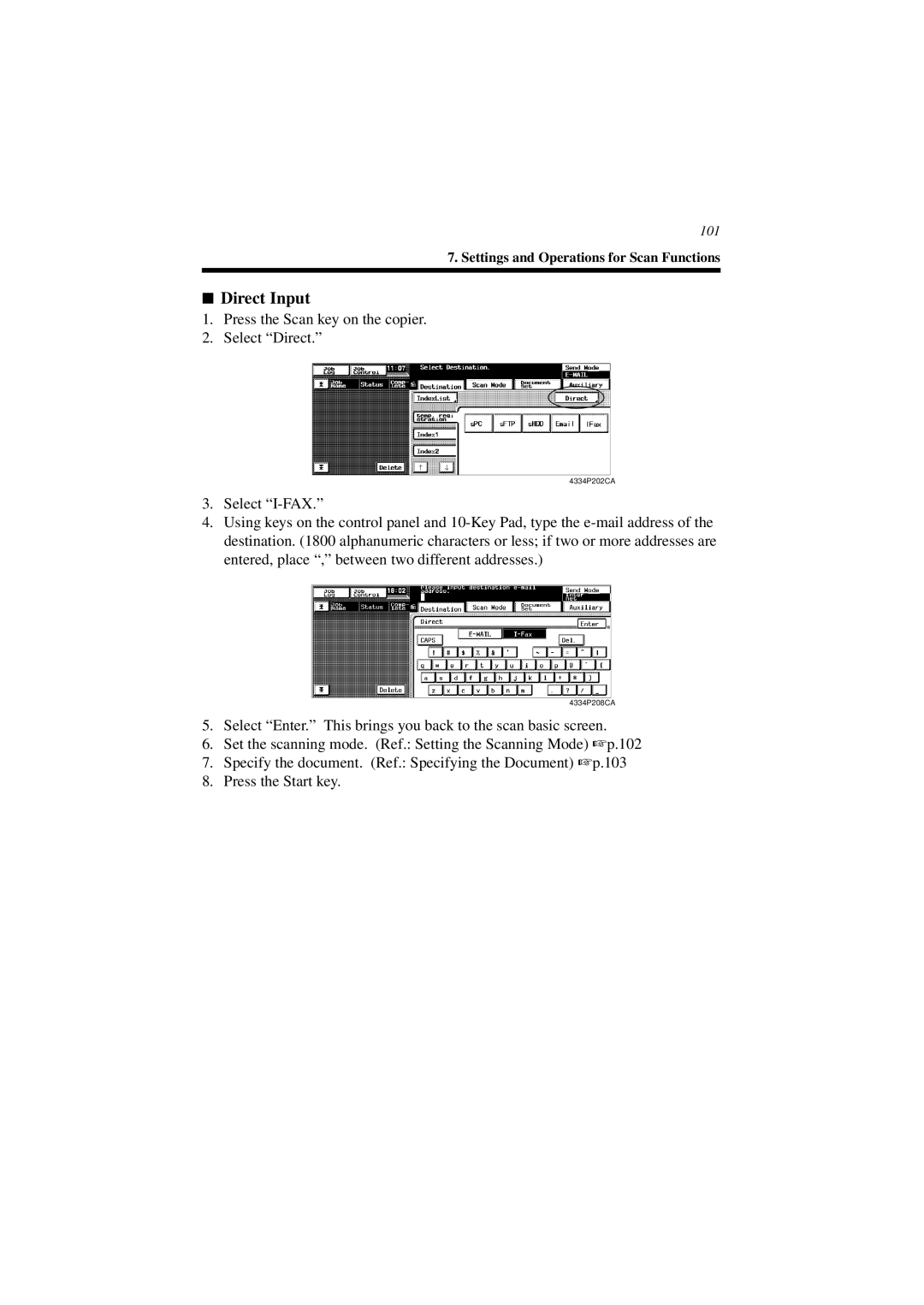 Minolta CN3101e user manual Press the Scan key on the copier Select Direct 