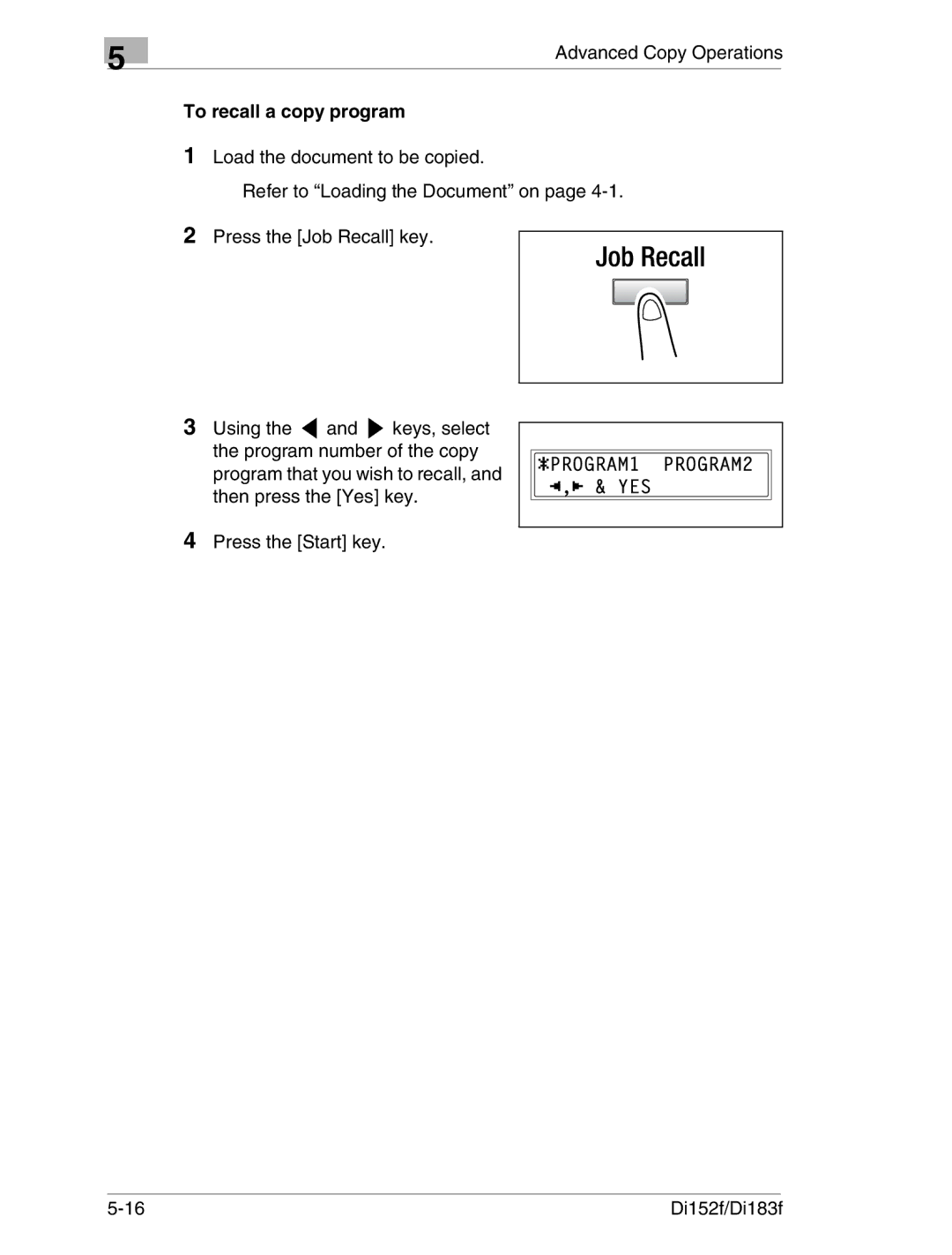 Minolta Di152 183 manual To recall a copy program 