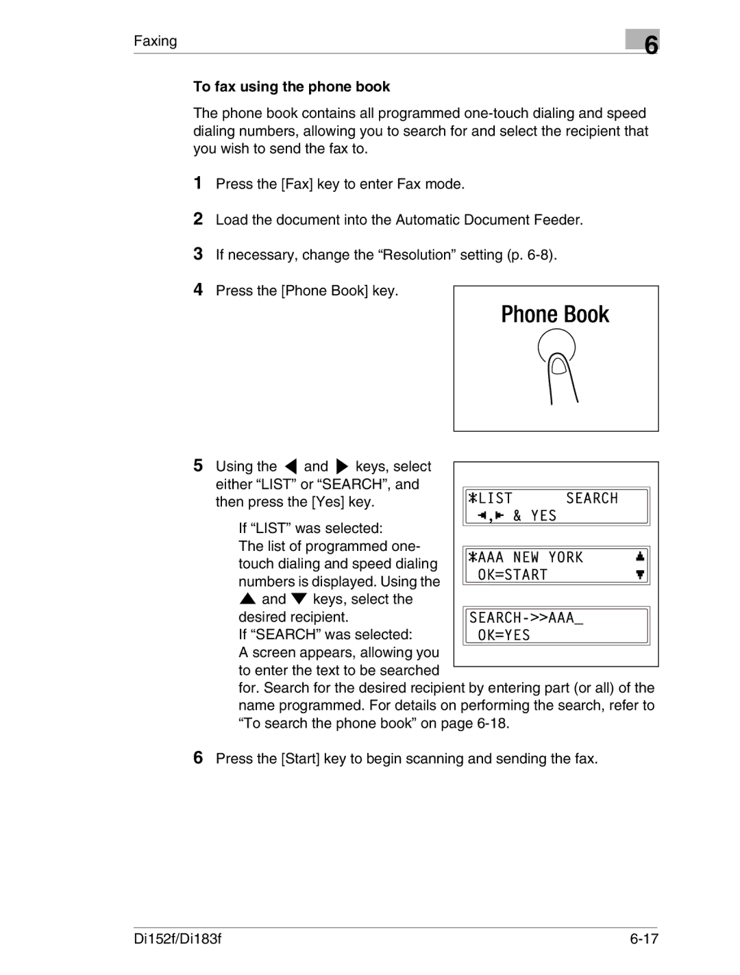 Minolta Di152 183 manual To fax using the phone book, To search the phone book on 