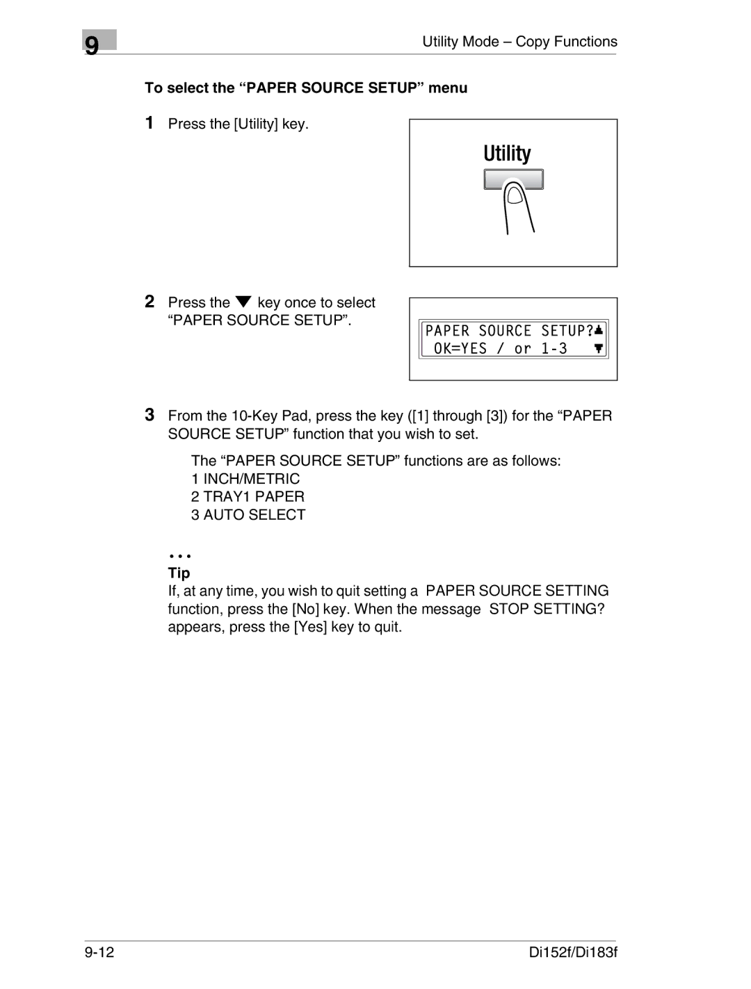 Minolta Di152 183 manual To select the Paper Source Setup menu, Press the Utility key Press the key once to select 