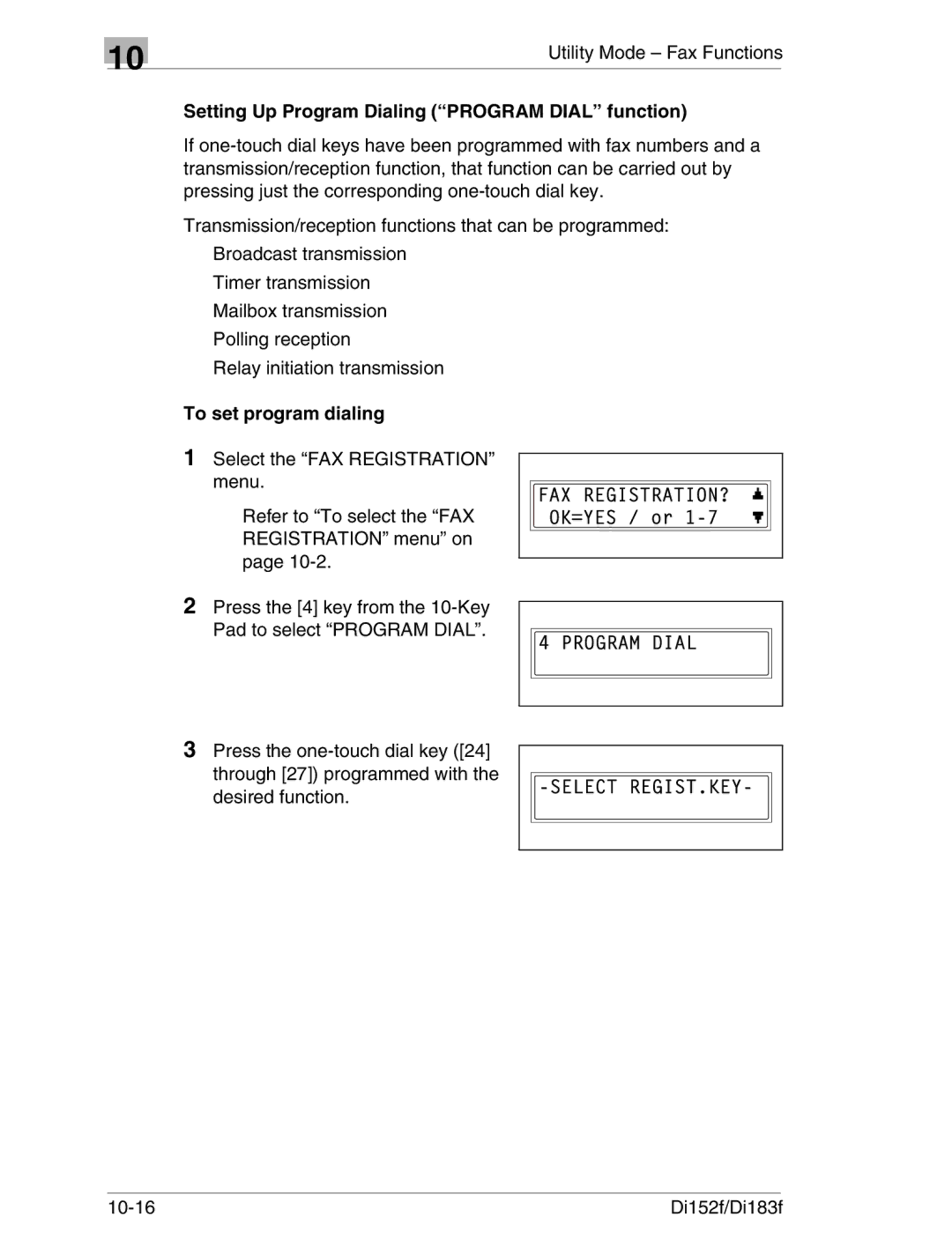 Minolta Di152 183 manual Setting Up Program Dialing Program Dial function, To set program dialing 