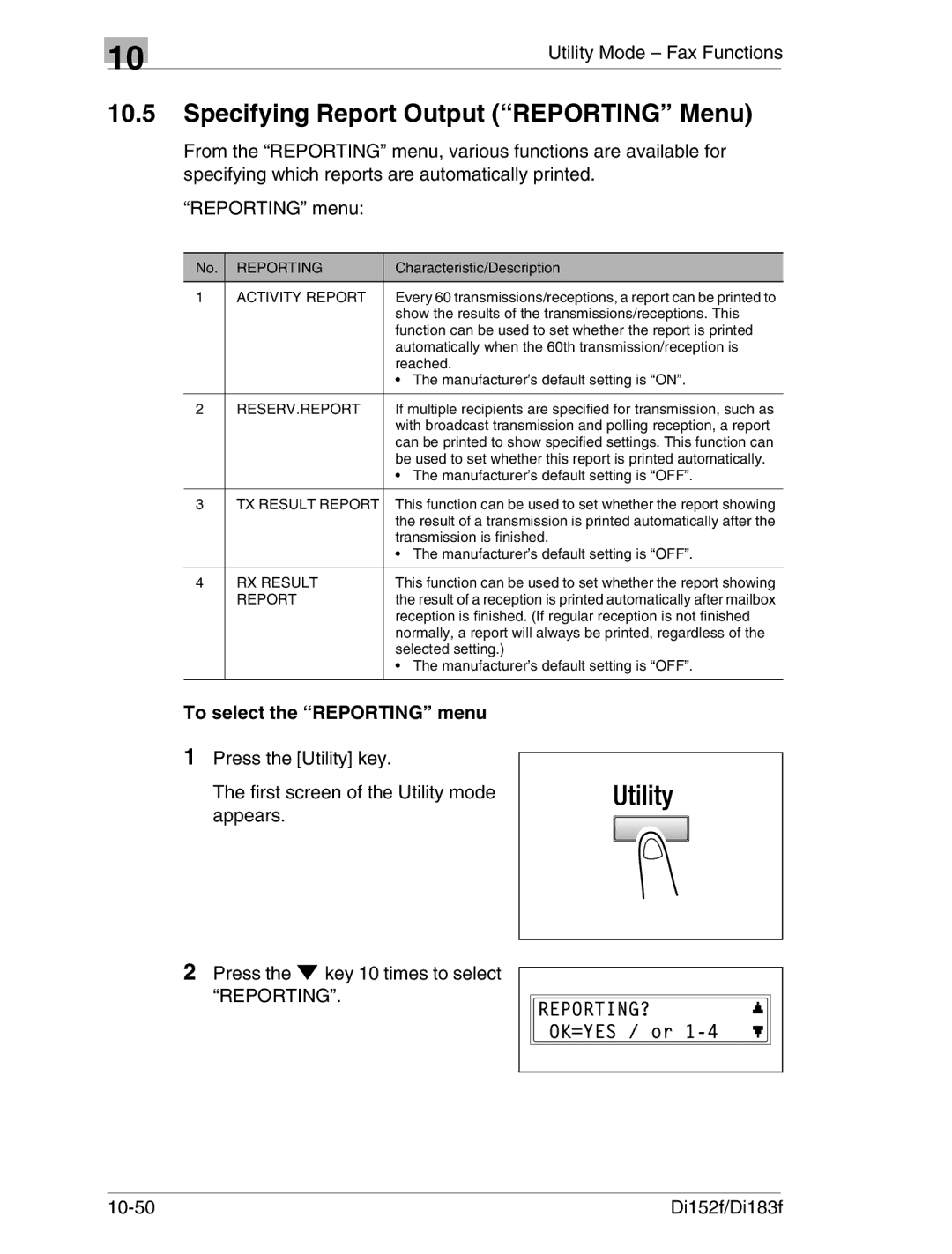 Minolta Di152 183 manual Specifying Report Output Reporting Menu, To select the Reporting menu 