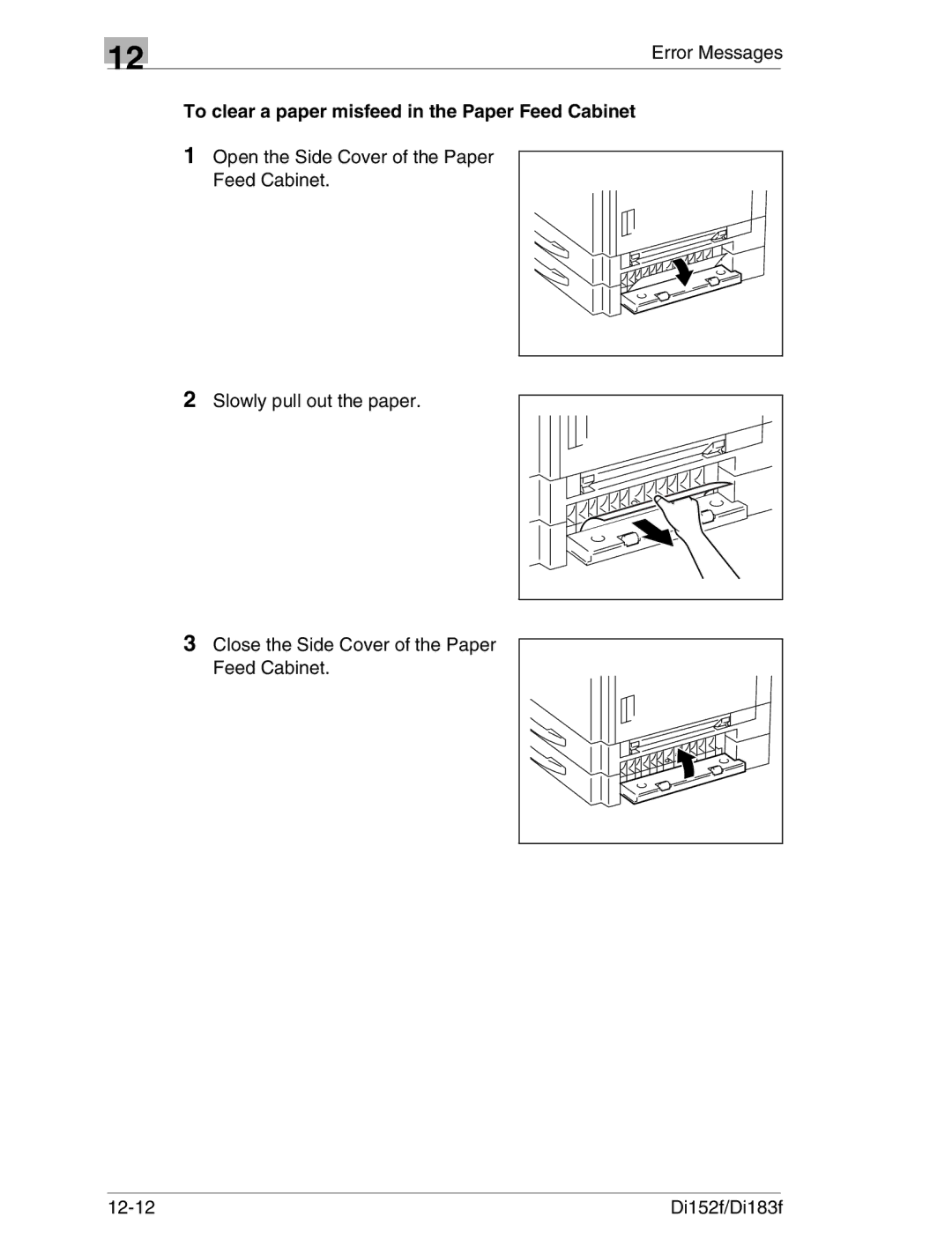 Minolta Di152 183 manual Error Messages, To clear a paper misfeed in the Paper Feed Cabinet 