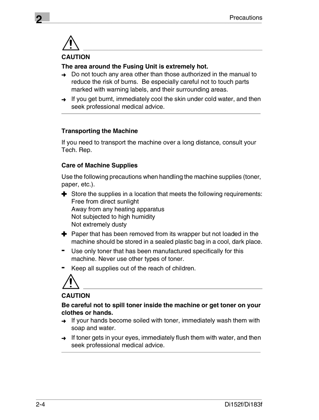 Minolta Di152 183 manual Area around the Fusing Unit is extremely hot, Transporting the Machine, Care of Machine Supplies 