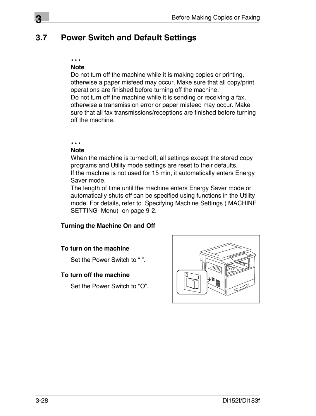 Minolta Di152 183 manual Power Switch and Default Settings, Turning the Machine On and Off To turn on the machine 