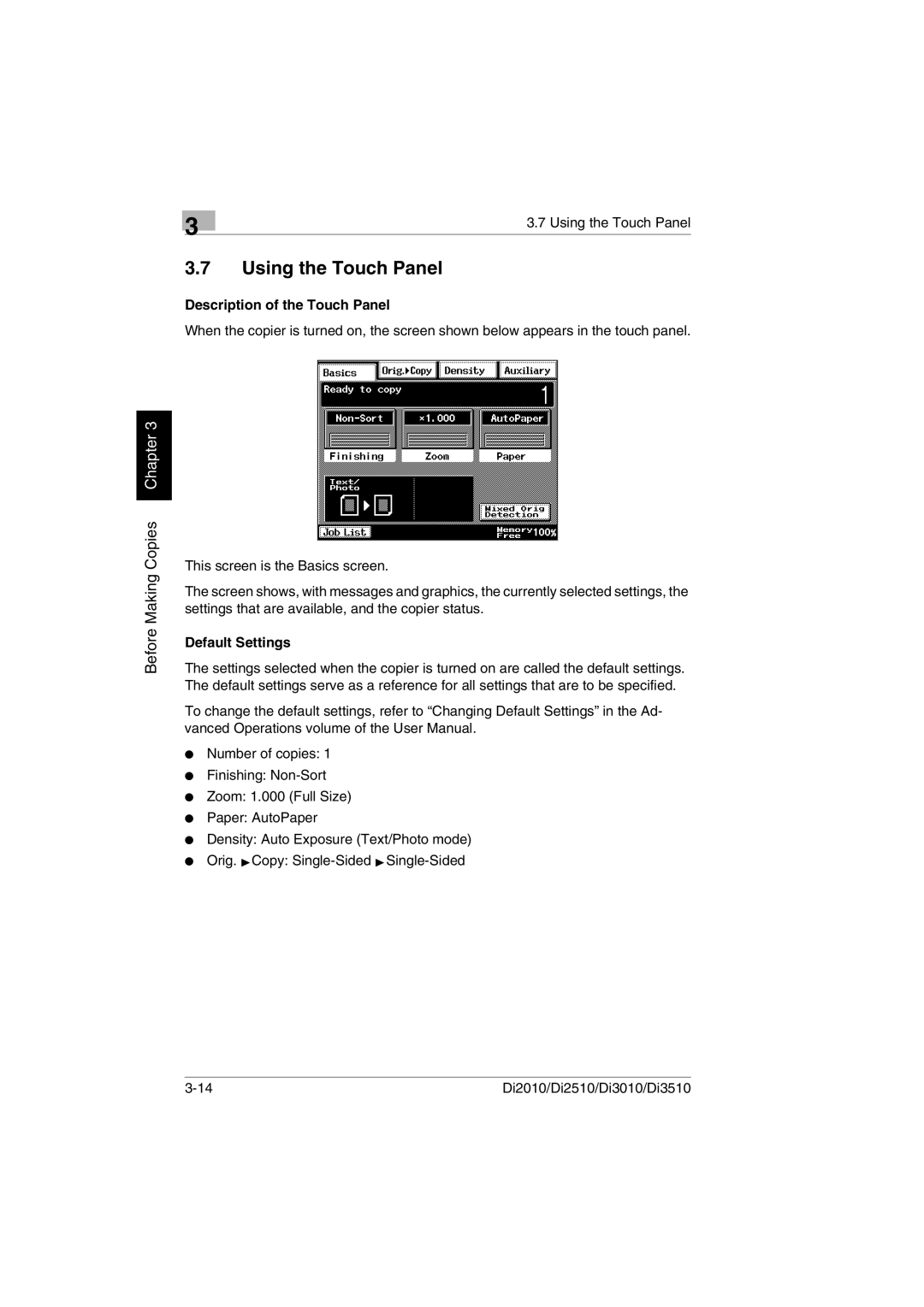 Minolta Di3510, DI2510, DI2010, DI3010 user manual Using the Touch Panel, Description of the Touch Panel, Default Settings 