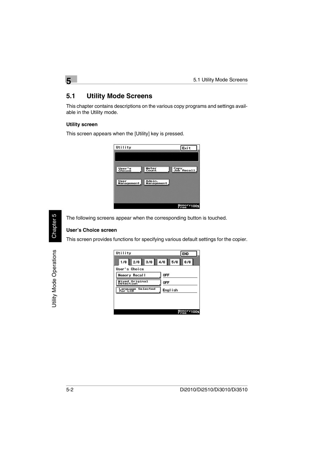 Minolta Di3510, DI2510, DI2010, DI3010 user manual Utility Mode Screens, Utility screen, User’s Choice screen 